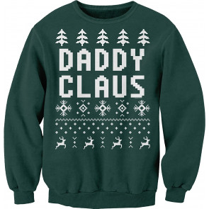 Daddy Claus - Ugly Christmas  Sweat T-Shirt