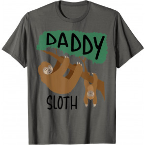 Daddy Sloth  T-Shirt