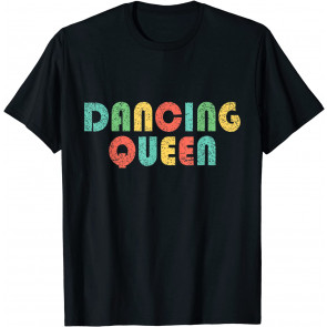 Dancing Queen Distressed Dance Men Women Disco T-Shirt