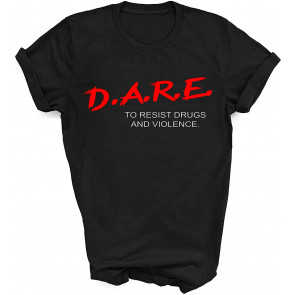 Dare, D.A.R.E, Dare 90s Drugs T-Shirt