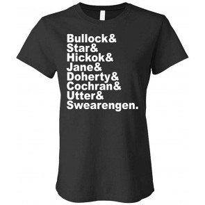 Deadwood Names - Ladies T-Shirt