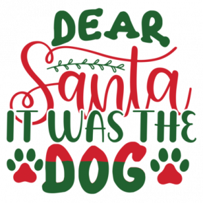 Dear Santa It Was The Dog 01 T-Shirt