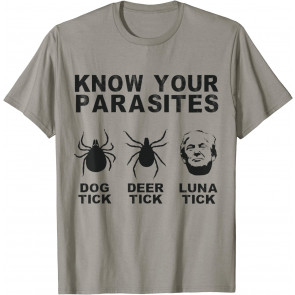 Deer Dog Luna Tick Know Your Parasites Gift T-Shirt