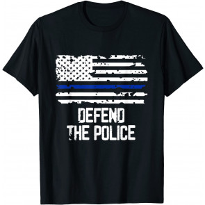 Defend The Police T-Shirt