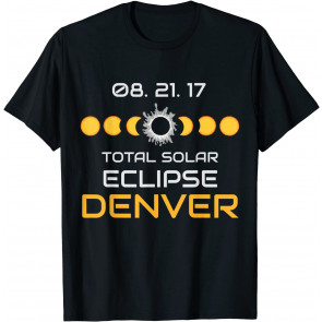DENVER COLORADO CO Solar Eclipse T-Shirt