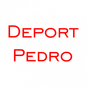 Deport Pedro Shirt