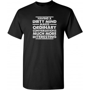 Dirty Mind T-Shirt
