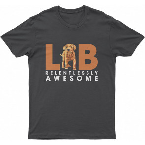 Dog Relentlssly Awesome  T-Shirt