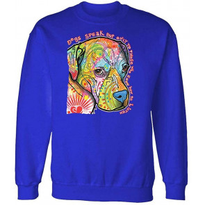 Dogs Speak To Those WHO Listen - Dean Russo Dog - Fleece Sweat T-Shirt