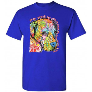 Dogs Speak To Those WHO Listen - Dean Russo Dog - T-Shirt