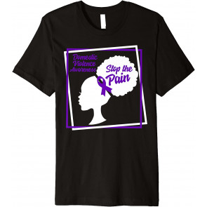 Domestic Violence Awareness Month Stop The Pain Women Purple T-Shirt