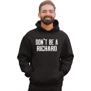 Don't Be A Richard T-Shirt