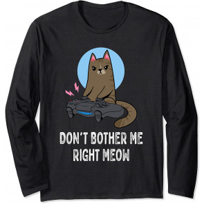 Don't Bother Me Right Meow - T-Shirt
