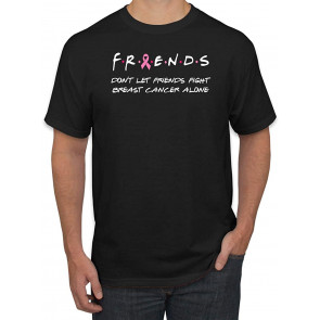 Donâ€t Let Friends Fight Breast Cancer Alone Breast Cancer Awareness T-Shirt