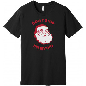 Don't Stop Believing T-Shirt