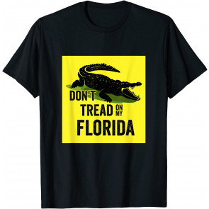 Don't Tread On My Florida T-Shirt