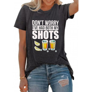Don't Worry I've Had Both My Shots T-Shirt