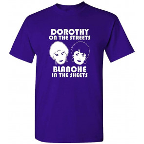 Dorothy In The Streets - T-Shirt