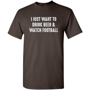 Drink Beer & Watch Football Sports Drink T-Shirt