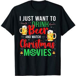 Drink Beer And Watch Christmas Movies Santa Drinking Lover T-Shirt