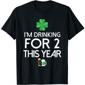 Drinking Two For T-Shirt