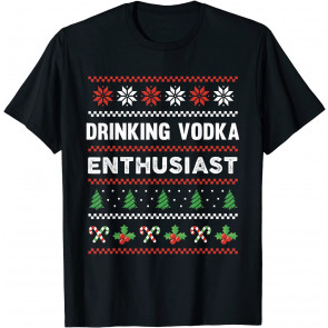 Drinking Vodka Enthusiast T-Shirt