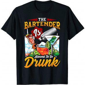 Drunky Bartenders Drink While Bartenders T-Shirt