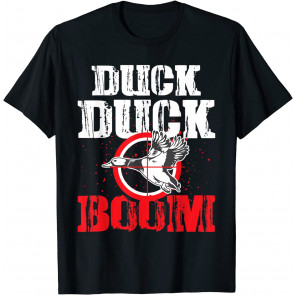 Duck Duck Boom T-Shirt