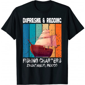 DUFRESNE And REDDING Fishing Charters T-Shirt