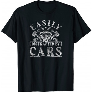 Easily Distracted By Cars Auto Mechanic T-Shirt