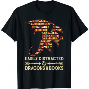 Easily Distracted By Dragon And Books Nerds T-Shirt