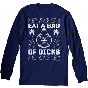 Eat A Bag Of Dicks - T-Shirt
