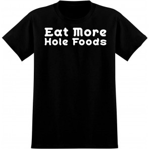 Eat More Hole Foods - Men's Soft T-Shirt