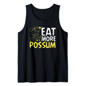 Eat More Possum T-Shirt