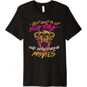 Eat Satay And Watch Horror Movies Comfort Food Sate T-Shirt