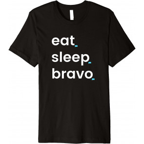 Eat. Sleep. Bravo Slim-Fit - Official T-Shirt