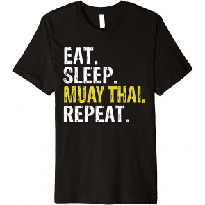 Eat Sleep Muay Thai Repeat Gift T-Shirt