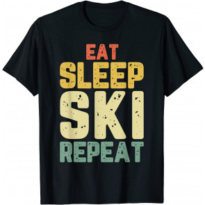 Eat Sleep Ski Repeat Skiing Skier T-Shirt