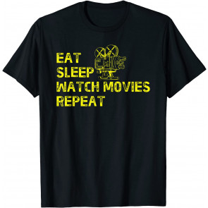 Eat Sleep Watch Movies Repeat Family Movie Night Film Nerd T-Shirt
