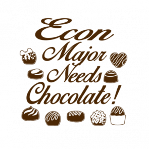 Econ Major Needs Chocolate Tshirt
