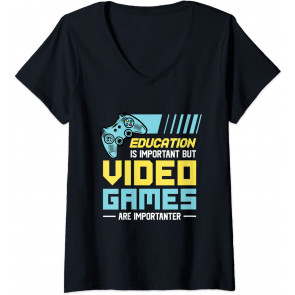 Education Is Important But Video Games Are Importanter T-Shirt
