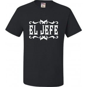 El Jefe The Boss Spanish Mexican Pride T-Shirt