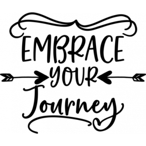 Embrace Your Journey T-Shirt