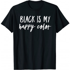 Emo Black Is My Happy Color T-Shirt