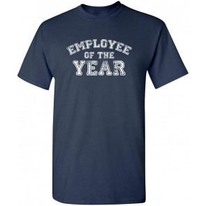 Employee Of The Year T-Shirt