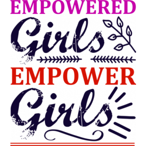 Empowered Girls Empower Girls 2 T-Shirt