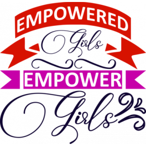 Empowered Girls Empower Girls T-Shirt
