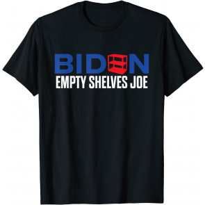 Empty Shelves Joe T-Shirt