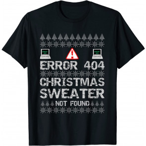 Error 404  Not Found Computer Christmas T-Shirt