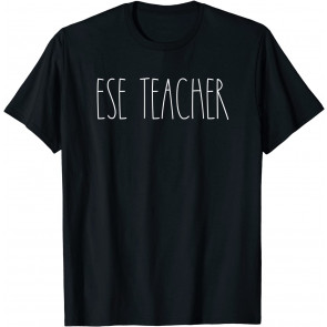 ESE Teacher Rae Dunn Inspired Design T-Shirt
